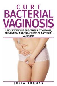 Cure Bacterial Vaginosis