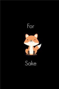 For 'fox' Sake