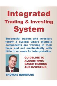 Integrated Trading & Investing System