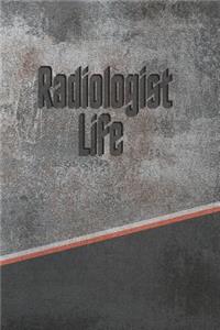Radiologist Life