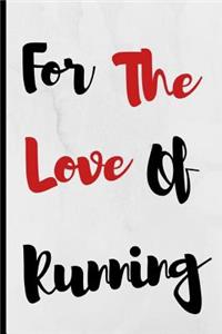 For The Love Of Running