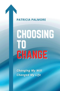 Choosing to Change