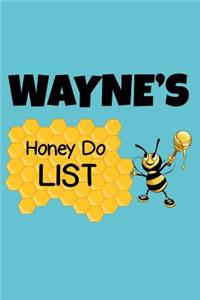 Wayne's Honey Do List