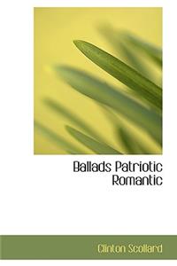 Ballads Patriotic Romantic