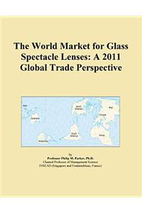 The World Market for Glass Spectacle Lenses