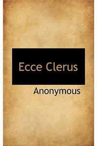 Ecce Clerus