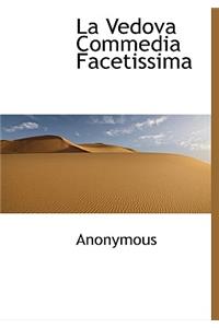 La Vedova Commedia Facetissima