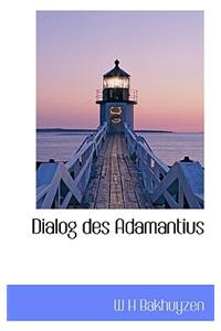 Dialog Des Adamantius