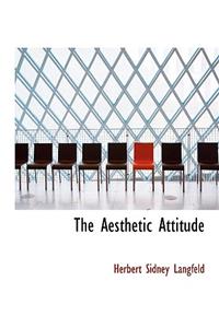 The Aesthetic Attitude