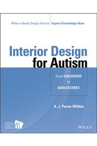 Interior Design for Autism from Childhood to Adolescence