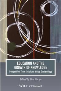 Education and the Growth of Knowledge