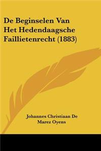 De Beginselen Van Het Hedendaagsche Faillietenrecht (1883)