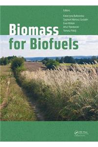 Biomass for Biofuels