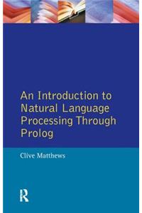 Introduction to Natural Language Processing Through PROLOG
