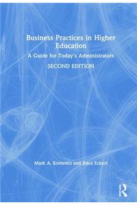 Business Practices in Higher Education