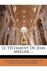 Le Testament De Jean Meslier ...