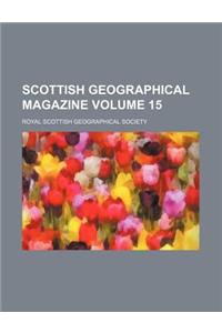 Scottish Geographical Magazine Volume 15