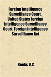Foreign Intelligence Surveillance Court