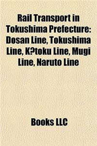 Rail Transport in Tokushima Prefecture