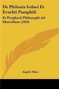 De Philonis Ivdaei Et Evsebii Pamphili