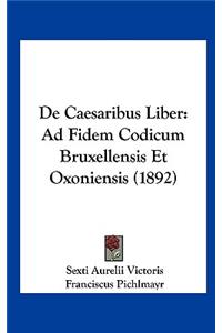 de Caesaribus Liber