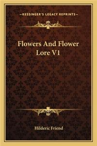 Flowers and Flower Lore V1