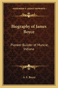 Biography of James Boyce
