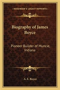 Biography of James Boyce