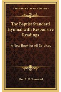 Baptist Standard Hymnal with Responsive Readings
