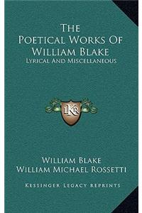 The Poetical Works of William Blake