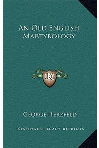 An Old English Martyrology