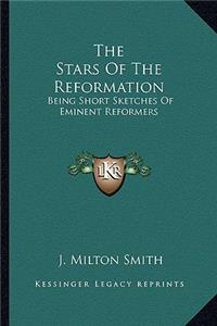 Stars of the Reformation