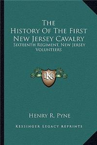 The History Of The First New Jersey Cavalry