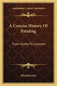A Concise History Of Painting