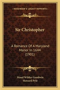 Sir Christopher