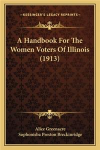 Handbook for the Women Voters of Illinois (1913)