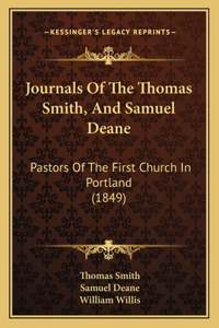 Journals Of The Thomas Smith, And Samuel Deane