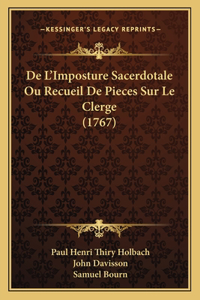 De L'Imposture Sacerdotale Ou Recueil De Pieces Sur Le Clerge (1767)