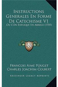 Instructions Generales En Forme de Catechisme V1