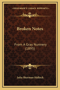 Broken Notes