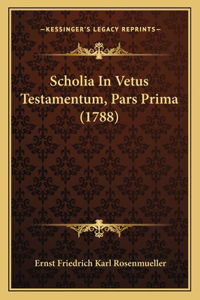 Scholia In Vetus Testamentum, Pars Prima (1788)