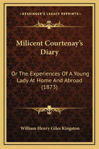Milicent Courtenay's Diary