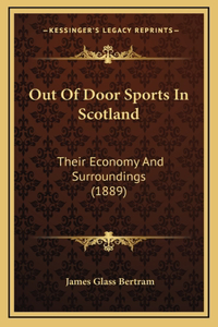 Out Of Door Sports In Scotland