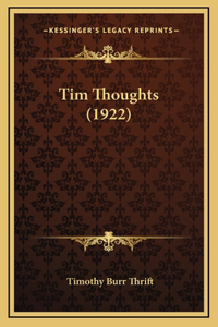 Tim Thoughts (1922)
