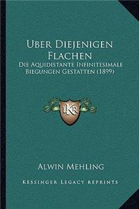 Uber Diejenigen Flachen: Die Aquidistante Infinitesimale Biegungen Gestatten (1899)