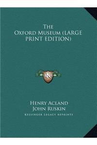 The Oxford Museum