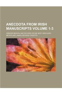 Anecdota from Irish Manuscripts Volume 1-3