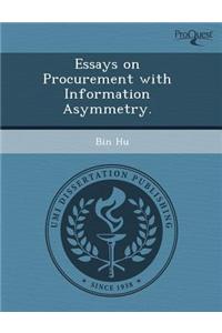 Essays on Procurement with Information Asymmetry