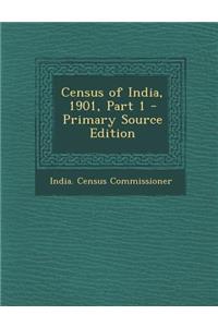 Census of India, 1901, Part 1