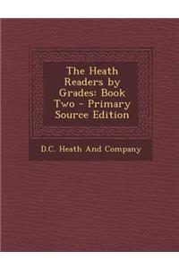 The Heath Readers by Grades: Book Two